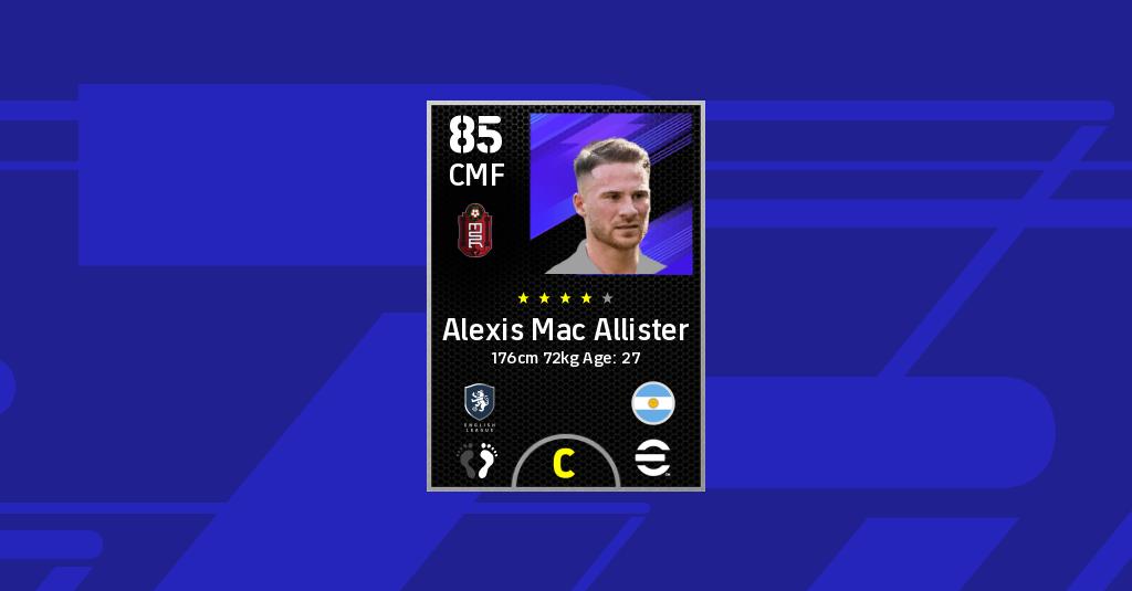 Alexis Mac Allister eFootball Stats