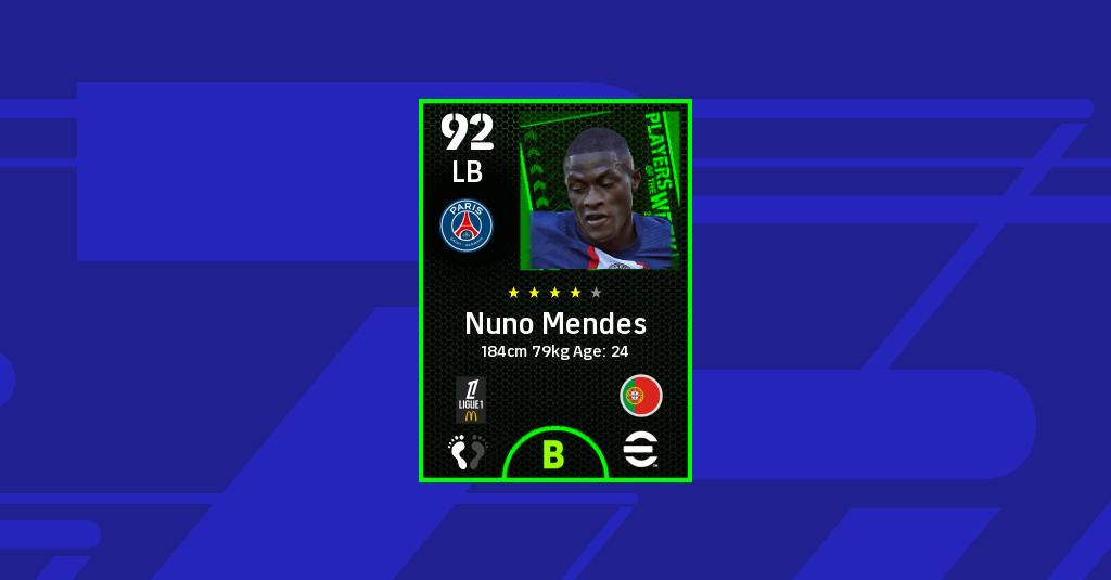 Estatisticas de Nuno Mendes en eFootball