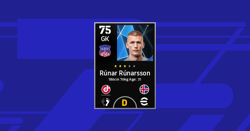 Estatisticas de Rúnar Alex Rúnarsson en eFootball