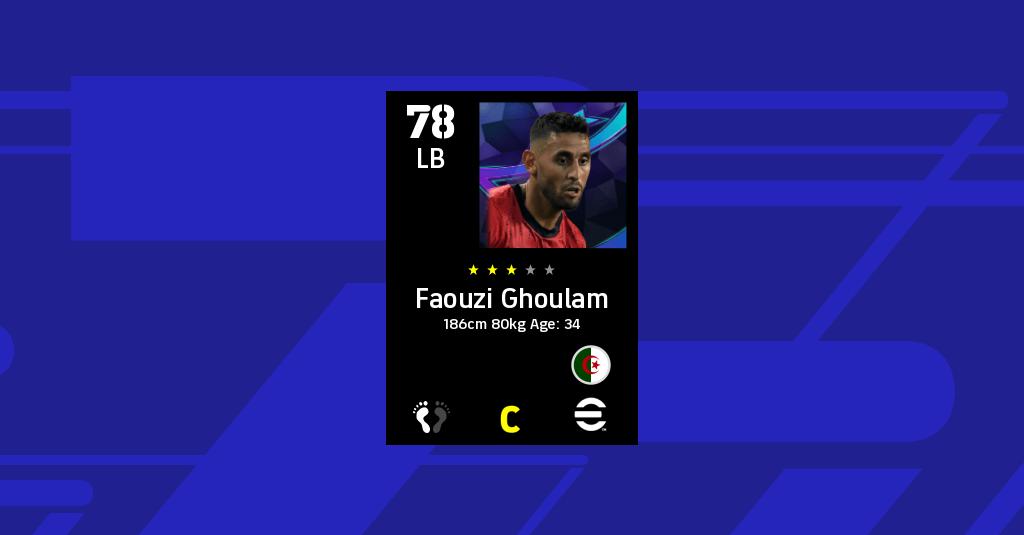 Faouzi Ghoulam EFootball 2022 Stats faouzi-ghoulam-efootball-2022-stats