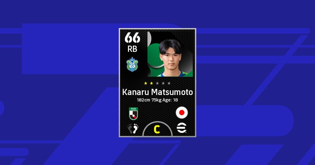 Kanaru Matsumoto eFootball Stats